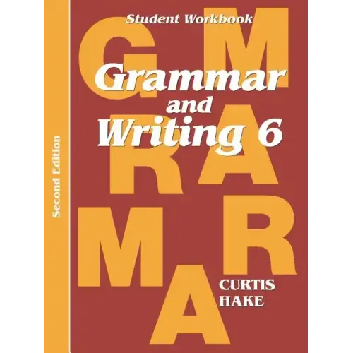 Grammar & Writing Student Workbook Grade 6 2nd Edition - Paperback