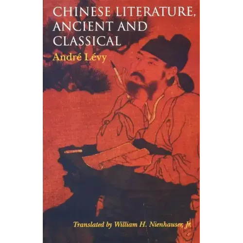 Chinese Literature, Ancient and Classical - Paperback