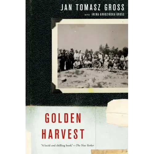 Golden Harvest: Events at the Periphery of the Holocaust - Paperback