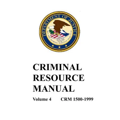 Criminal Resource Manual: 1500-1999