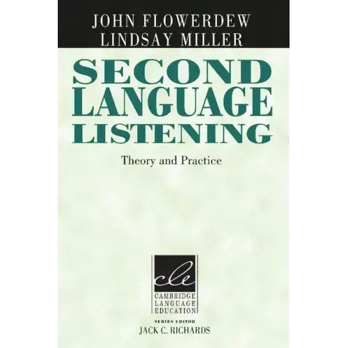 Second Language Listening: Theory and Practice - Paperback
