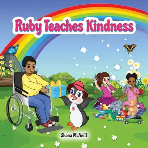 Ruby Teaches Kindness: A Children's Picture Book About The Little Penguin With A Big Heart! - Paperback