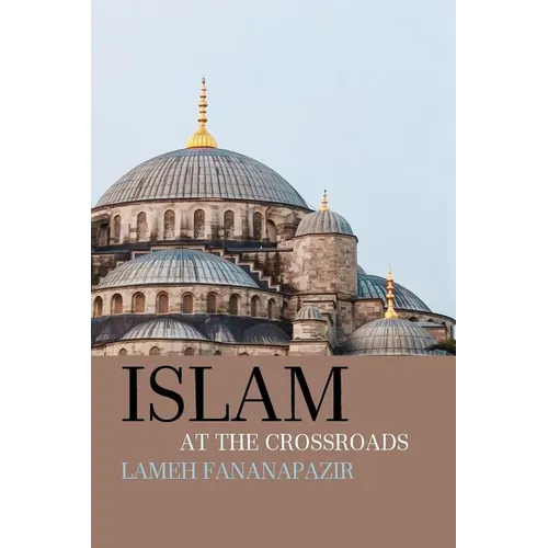 Islam at the Crossroads - Paperback