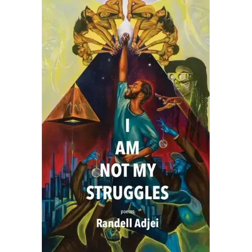 I Am Not My Struggles Poems - Paperback
