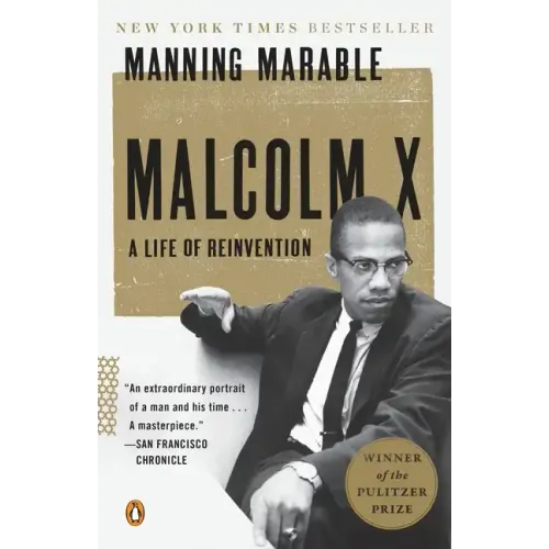 Malcolm X: A Life of Reinvention (Pulitzer Prize Winner) - Paperback