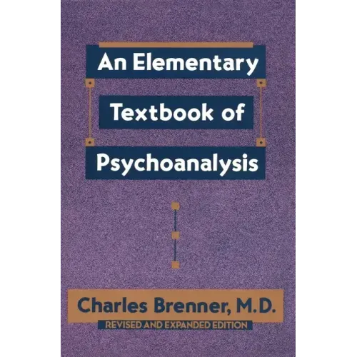 An Elementary Textbook of Psychoanalysis - Paperback