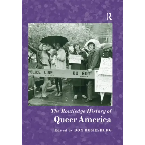 The Routledge History of Queer America - Paperback
