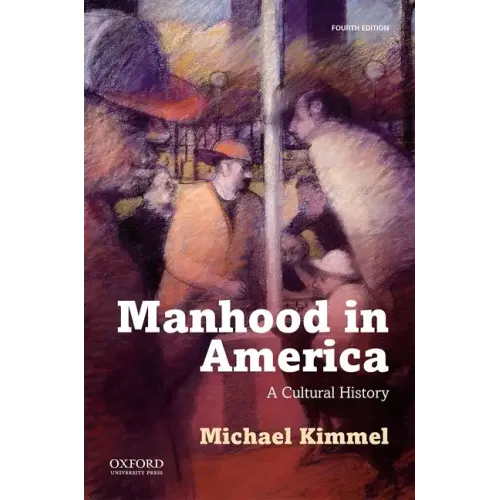 Manhood in America - Paperback