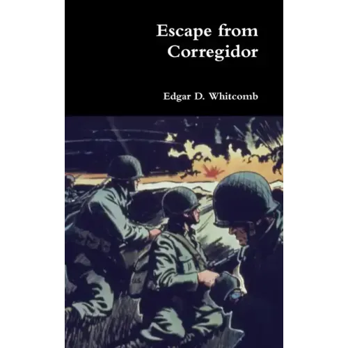 Escape from Corregidor - Hardcover