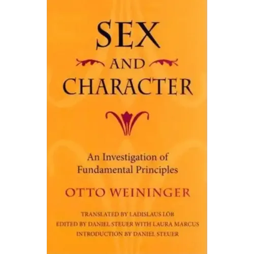 Sex and Character: An Investigation of Fundamental Principles - Hardcover
