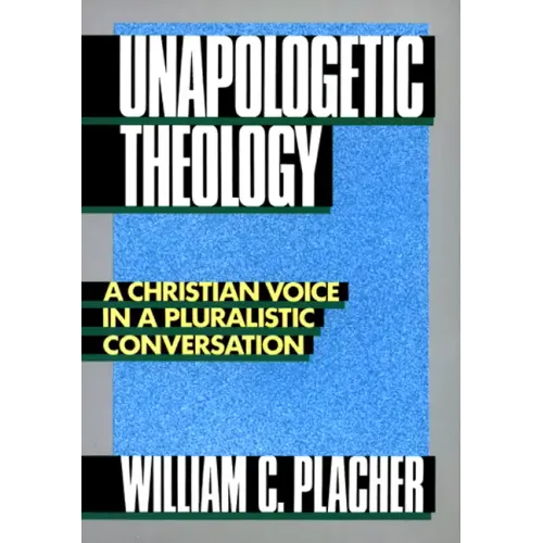 Unapologetic Theology - Paperback