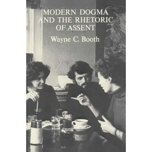 Modern Dogma and the Rhetoric of Assent - Paperback