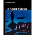 In Pursuit Of Justice: Prosecuting Terrorism Cases In The Federal Courts