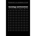 Sociology and Scientism: The American Quest for Objectivity, 1880-1940