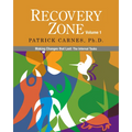 Recovery Zone, Volume 1: Making Changes That Last: The Internal Tasks