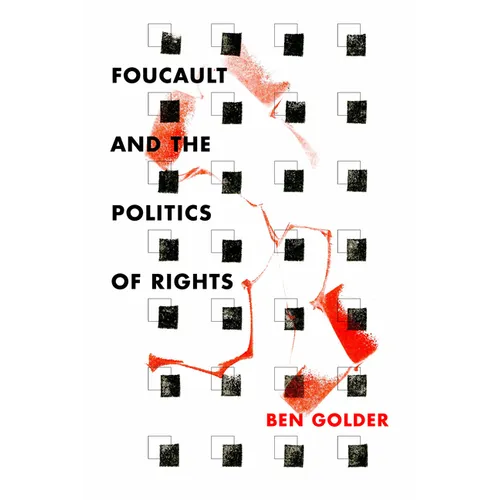 Foucault and the Politics of Rights - Paperback