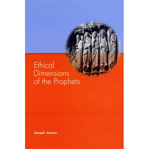 Ethical Dimensions of the Prophets - Paperback