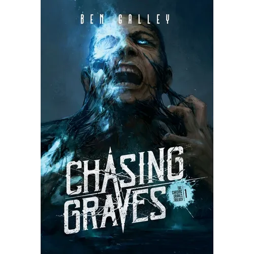 Chasing Graves - Hardcover Edition - Hardcover