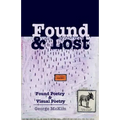 Found & Lost: Found Poetry and Visual Poetry