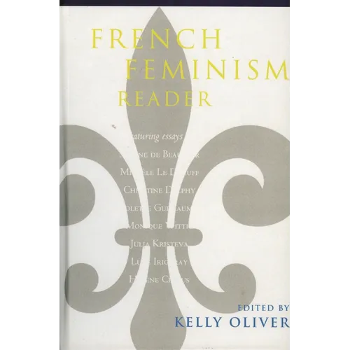 French Feminism Reader - Paperback