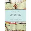 An Aqueous Territory: Sailor Geographies and New Granada's Transimperial Greater Caribbean World