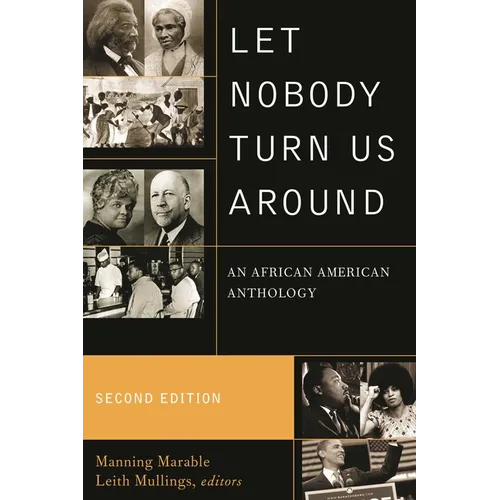 Let Nobody Turn Us Around: An African American Anthology - Paperback