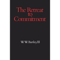 Retreat to Commitment