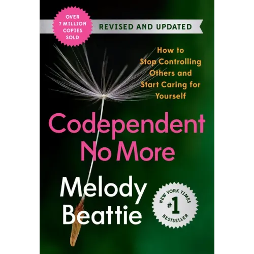 Codependent No More: How to Stop Controlling Others and Start Caring for Yourself (Revised and Updated) - Paperback