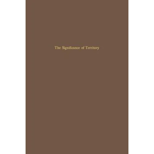 The Significance of Territory