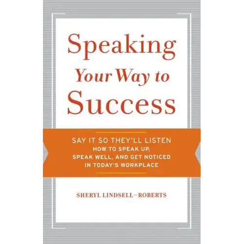 Speaking Your Way to Success - Paperback