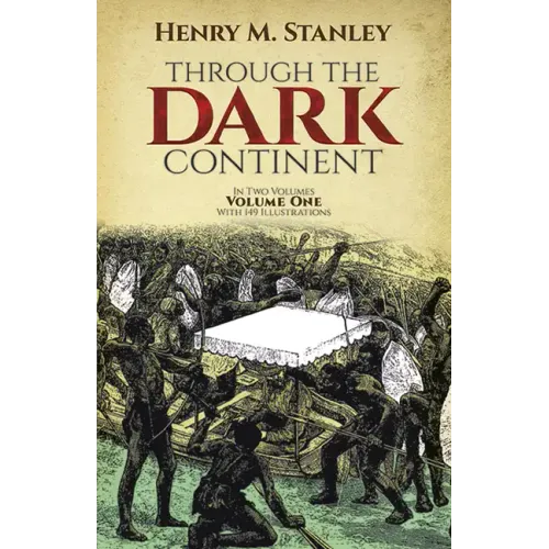 Through the Dark Continent, Vol. 1: Volume 1 - Paperback