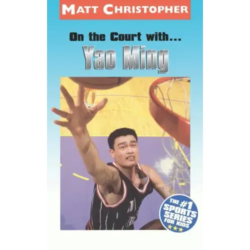 On the Court With...Yao Ming - Paperback