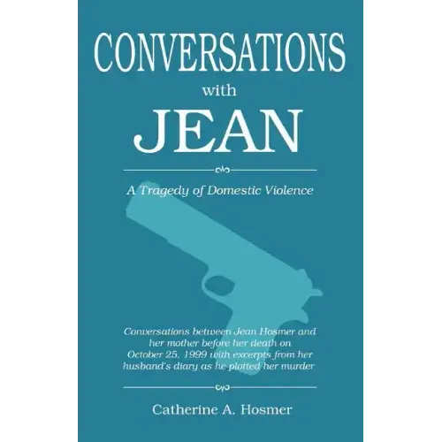 Conversations with Jean: A Tragedy of Domestic Violence - Paperback