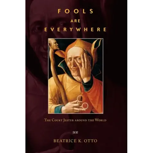 Fools Are Everywhere: The Court Jester Around the World - Paperback