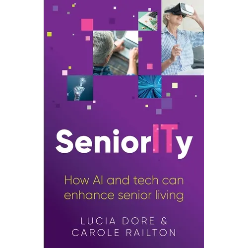 Seniority: How AI and Tech Can Enhance Senior Living
