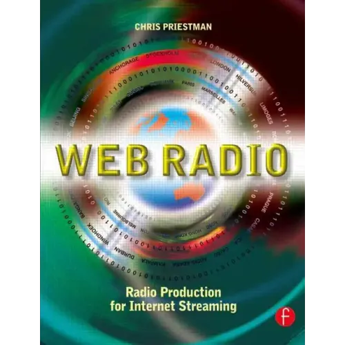 Web Radio: Radio Production for Internet Streaming - Paperback