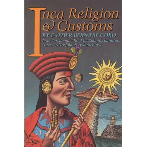 Inca Religion and Customs - Paperback