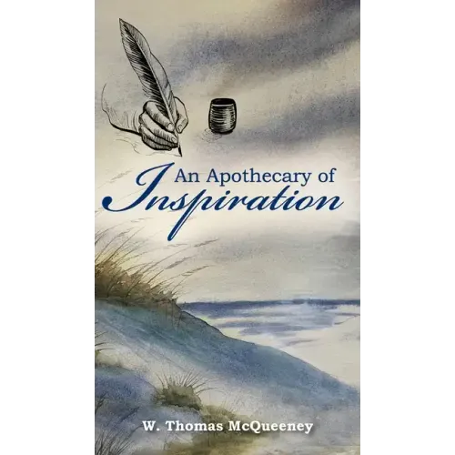 An Apothecary of Inspiration - Hardcover