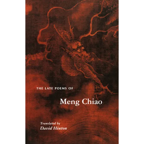 The Late Poems of Meng Chiao