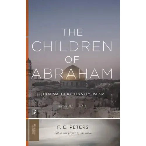 The Children of Abraham: Judaism, Christianity, Islam - Paperback