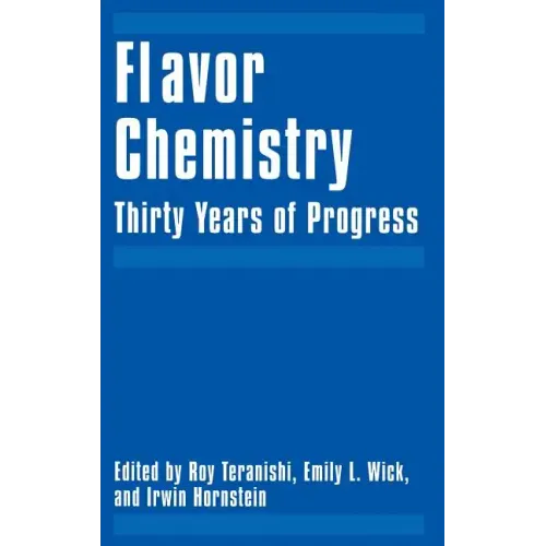 Flavor Chemistry: Thirty Years of Progress - Hardcover