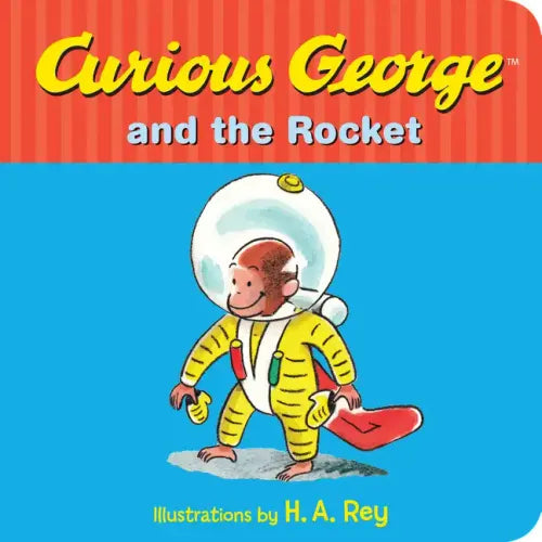 Curious George and the Rocket - Board Book