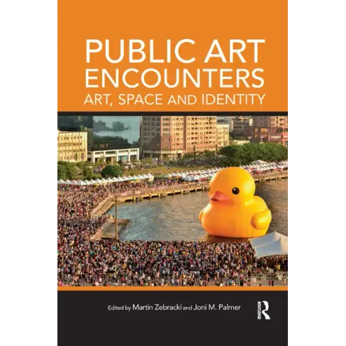 Public Art Encounters: Art, Space and Identity - Paperback