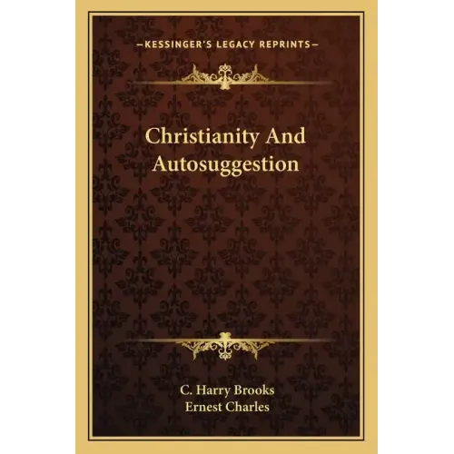 Christianity and Autosuggestion - Paperback
