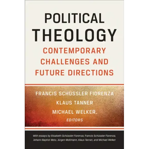 Political Theology: Contemporary Challenges and Future Directions - Paperback