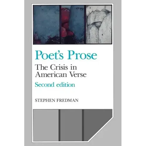 Poet's Prose: The Crisis in American Verse - Paperback