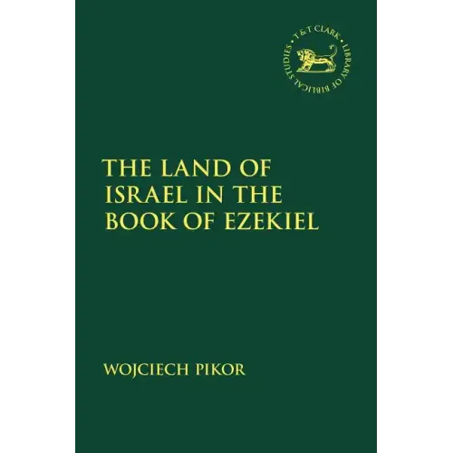 The Land of Israel in the Book of Ezekiel - Paperback