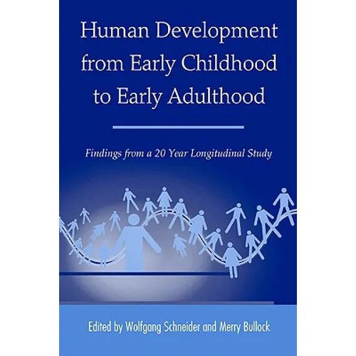 Human Development from Early Childhood to Early Adulthood: Findings from a 20 Year Longitudinal Study - Paperback