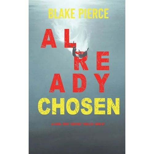 Already Chosen (A Laura Frost FBI Suspense Thriller-Book 7) - Hardcover