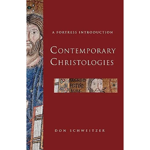Contemporary Christologies: A Fortress Introduction - Paperback